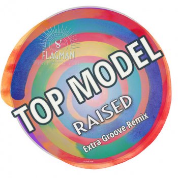 Topmodel Raised - Original Version