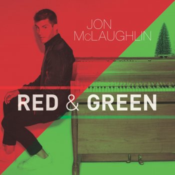 Jon McLaughlin Christmas Time Is Here (But You're Not)