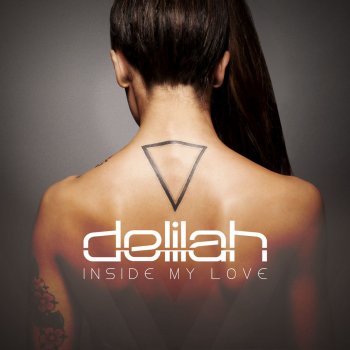 Delilah Inside My Love - Radio Edit
