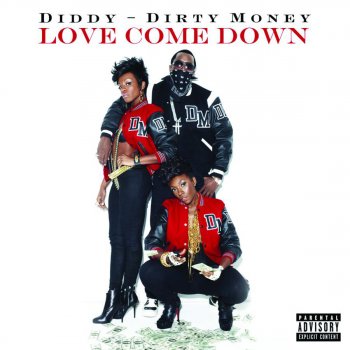 Diddy - Dirty Money Love Come Down
