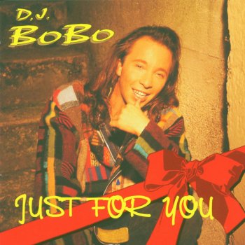 DJ Bobo There Is a Party (Just for You Megamix Cut #01)