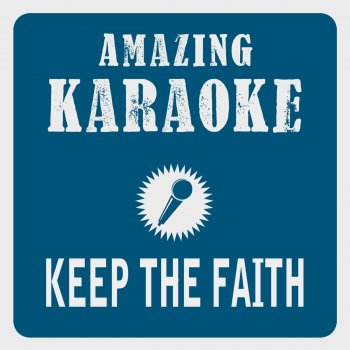 Clara Oaks Keep the Faith (Karaoke Version) - Originally Performed By Bon Jovi
