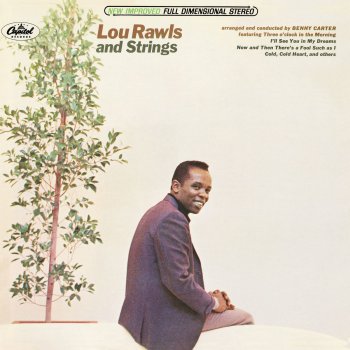 Lou Rawls Now And Then There's a Fool Such As I