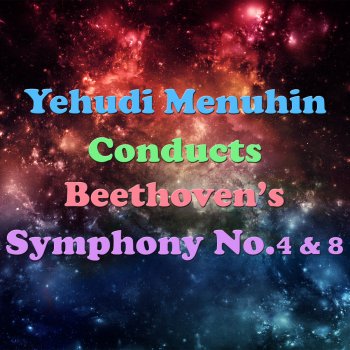 Sinfonia Varsovia feat. Yehudi Menuhin Symphony #4 In B Major Op. 60 - Allegro vivace - un poco meno allegro