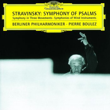 Berliner Philharmoniker feat. Pierre Boulez & Rundfunkchor Berlin Symphonie de Psaumes: II. Expectans expectavi Dominum