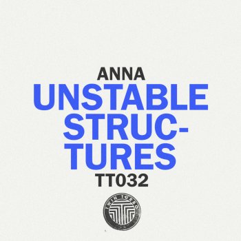 ANNA Unstable Structures - Original Mix