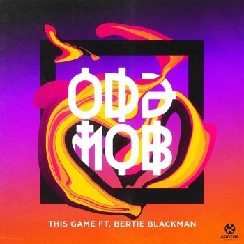 Odd Mob feat. Bertie Blackman This Game (DCUP Remix)