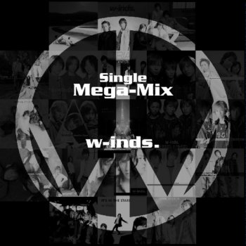 w-inds. 十六夜の月 (Single Mega-Mix)
