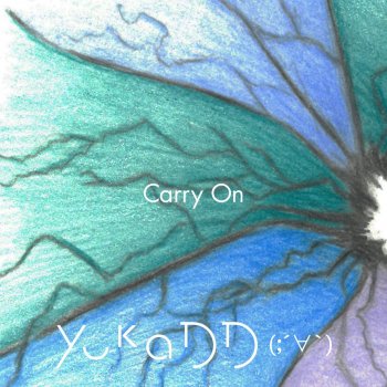 yukaDD(;´∀`) Carry On (English Version)