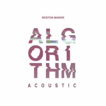 Boston Manor Algorithm (Acoustic)