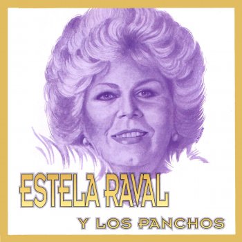 Estela Raval feat. Los Panchos Tres Palabras