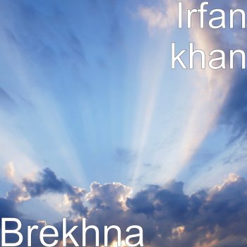 Irfan Khan La Me Che Zarge Ta ( Fasely)