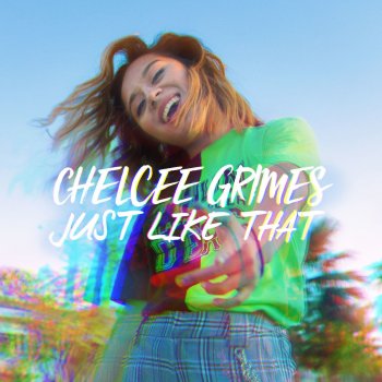 Chelcee Grimes Just Like That