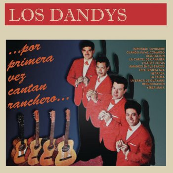 Los Dandy's La Carcel de Cananea (Corrido de Cananea)