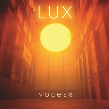 Voces8 feat. Christian Forshaw O Nata Lux