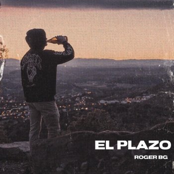 Roger BG feat. Mariacianer El Plazo