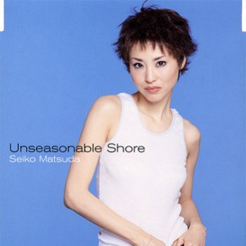 Seiko Matsuda Unseasonable Shore (Instrumental)