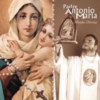 Padre Antônio Maria A Paz de Cristo