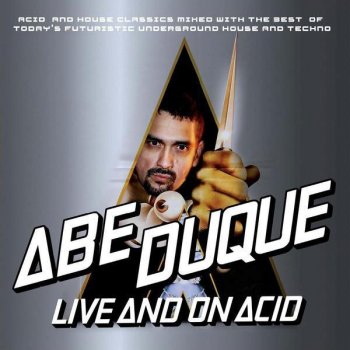 Abe Duque Acid