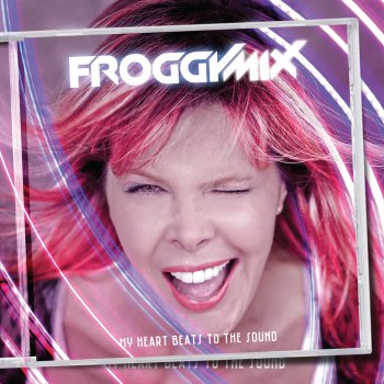Froggy Mix My Heart Beats to the Sound