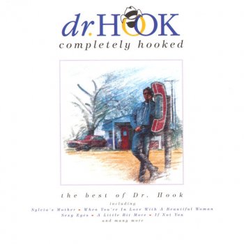 Dr. Hook Sexy Eyes - Single Version