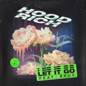 Hood Rich feat. BRUX & JDG Let It Go - JDG Remix