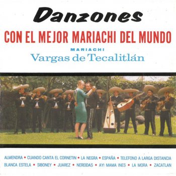 Mariachi Vargas De Tecalitlan La Mora
