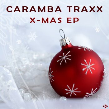 Caramba Traxx feat. Florian Süselbeck Leise Rieselt Der Schnee - Short Mix