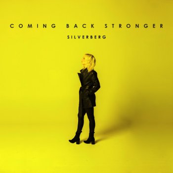 Silverberg feat. Sarah Reeves Coming Back Stronger