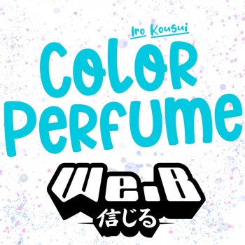 We.B Color Perfume - Iro Kousui (From "Horimiya") - FULL English Cover