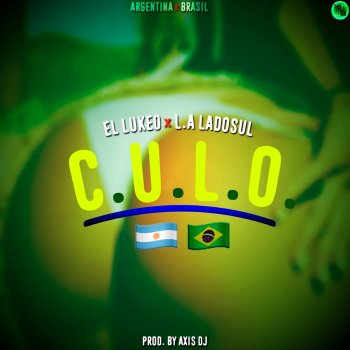 El Lukeo C.U.L.O. (feat. L.A Ladosul)