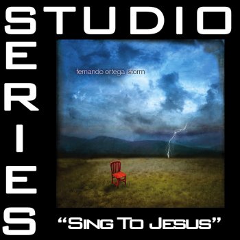Fernando Ortega Sing To Jesus - Performance Tracks w/Background Vocals