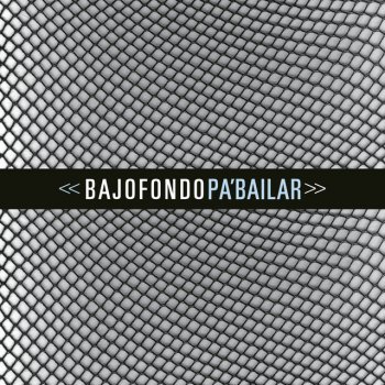Bajofondo Pa' Bailar - Pa' Bailarte Mix By Omar