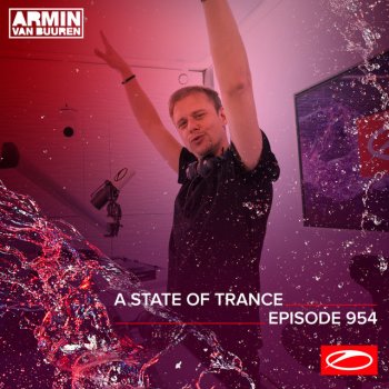 Armin van Buuren A State Of Trance (ASOT 954) - Shout Outs, Pt. 1