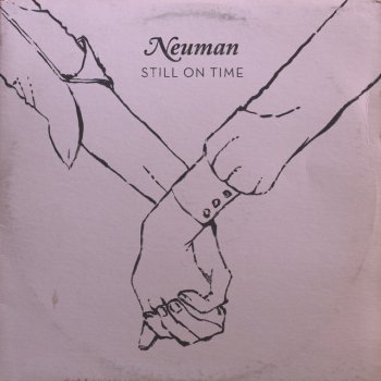 Neuman Still on Time
