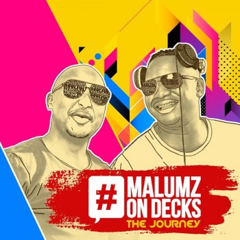 Malumz on Decks feat. Akhona Inkonzo Zakhe