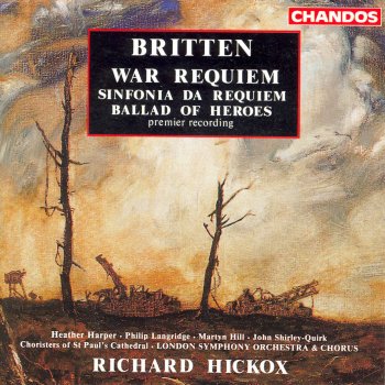 London Symphony Orchestra, Richard Hickox & Roderick Elms War Requiem, Op. 66: VI. Libera Me