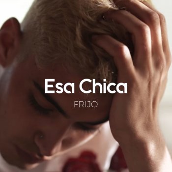 Frijo feat. Rodridi Esa Chica