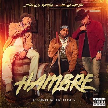 Jowell & Randy feat. De La Ghetto Hambre