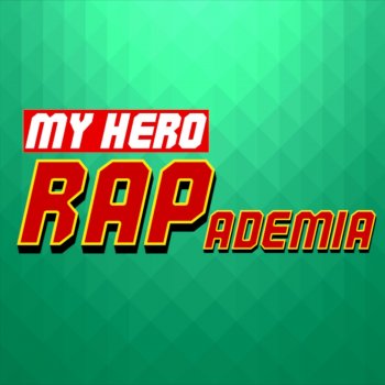 Connor Rapper My Hero Rap-Ademia (Instrumental)