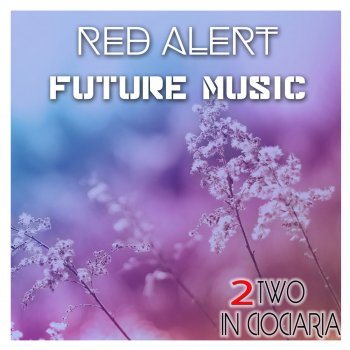 Red Alert Future Music