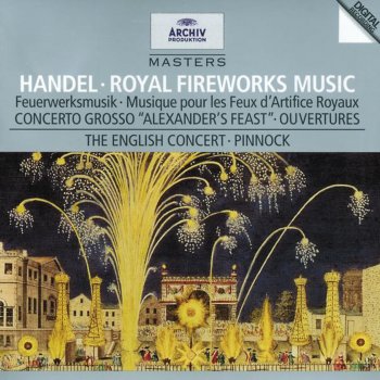 The English Concert feat. Trevor Pinnock Music for the Royal Fireworks, HWV 351: V. Menuet I
