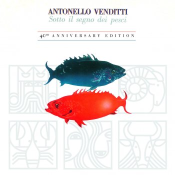 Antonello Venditti Sotto il segno dei pesci (Remastered)