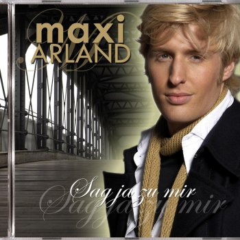 Maxi Arland Du bist meine Ewigkeit
