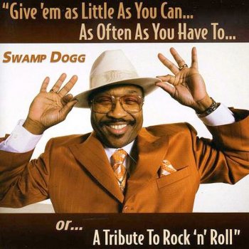 Swamp Dogg Ain't That Loving You Baby