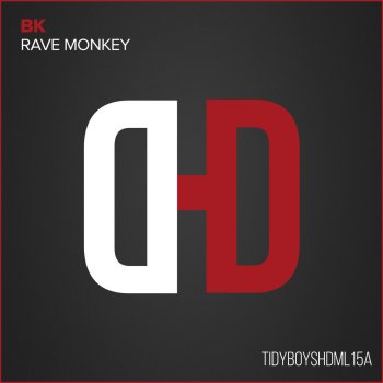Bk Rave Monkey (Edit)