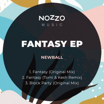 Newball Fantasy (Tomi&Kesh Remix)