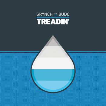 grynch & Budo Treadin' (Instrumental)