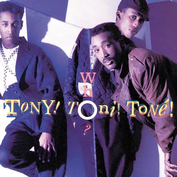 Tony! Toni! Toné! For The Love Of You