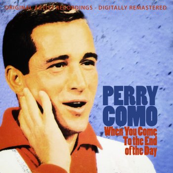Perry Como He's Got the Whole World In His Hands